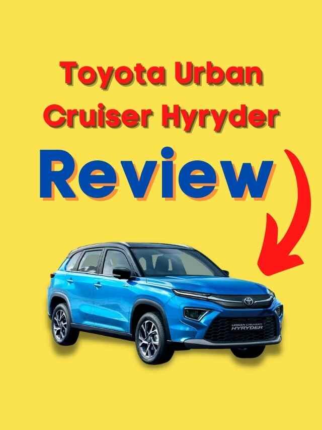 New Toyota Urban Cruiser Hyryder Review