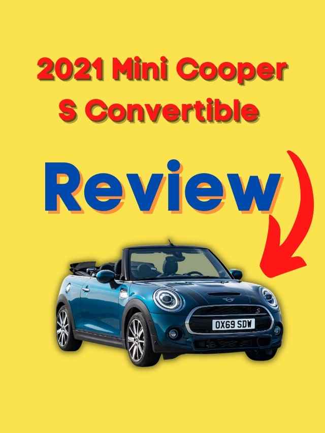 2021 Mini Cooper S Convertible Review